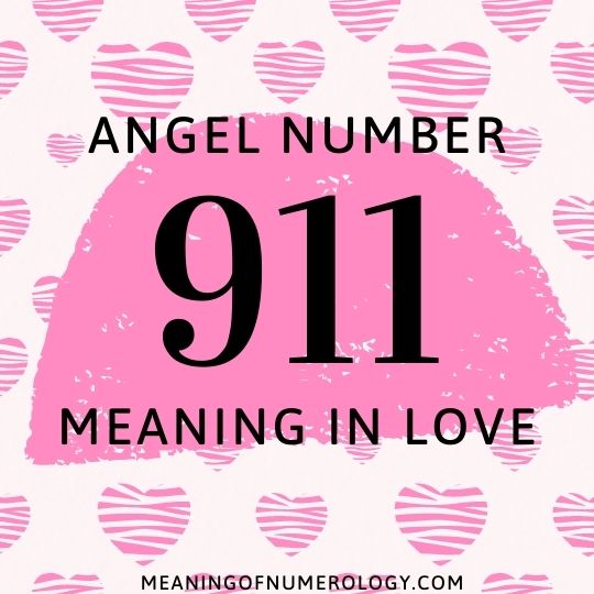 angel number 911 meaning in love