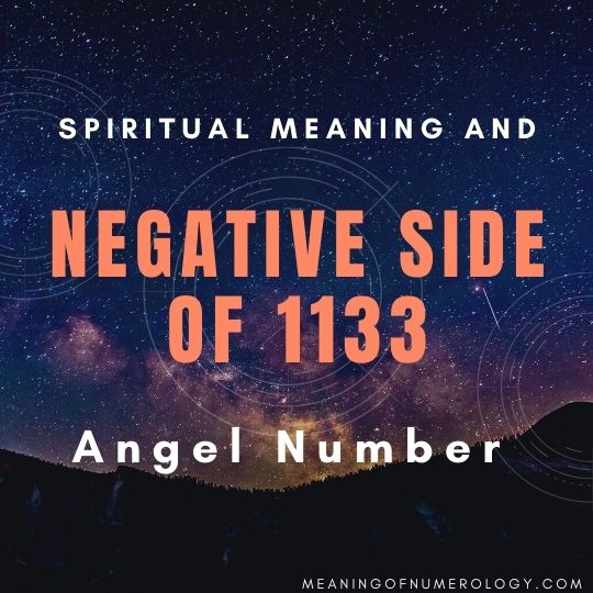 spiritual meaning and negative side of 1133 angel number