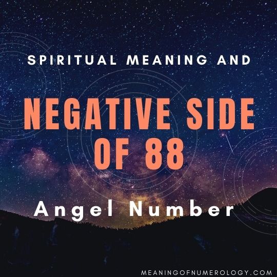 spiritual meaning and negative side of 88 angel number