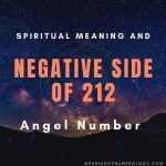 spiritual meaning and negative side of 212 angel number