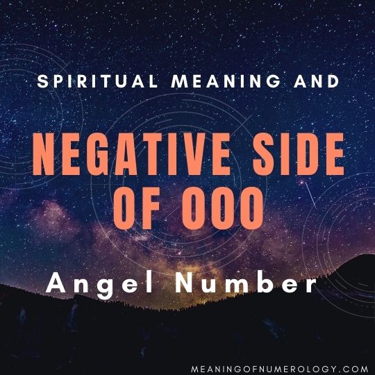 spiritual meaning and negative side of 000 angel number