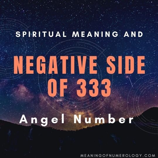 spiritual meaning and negative side of 333 angel number