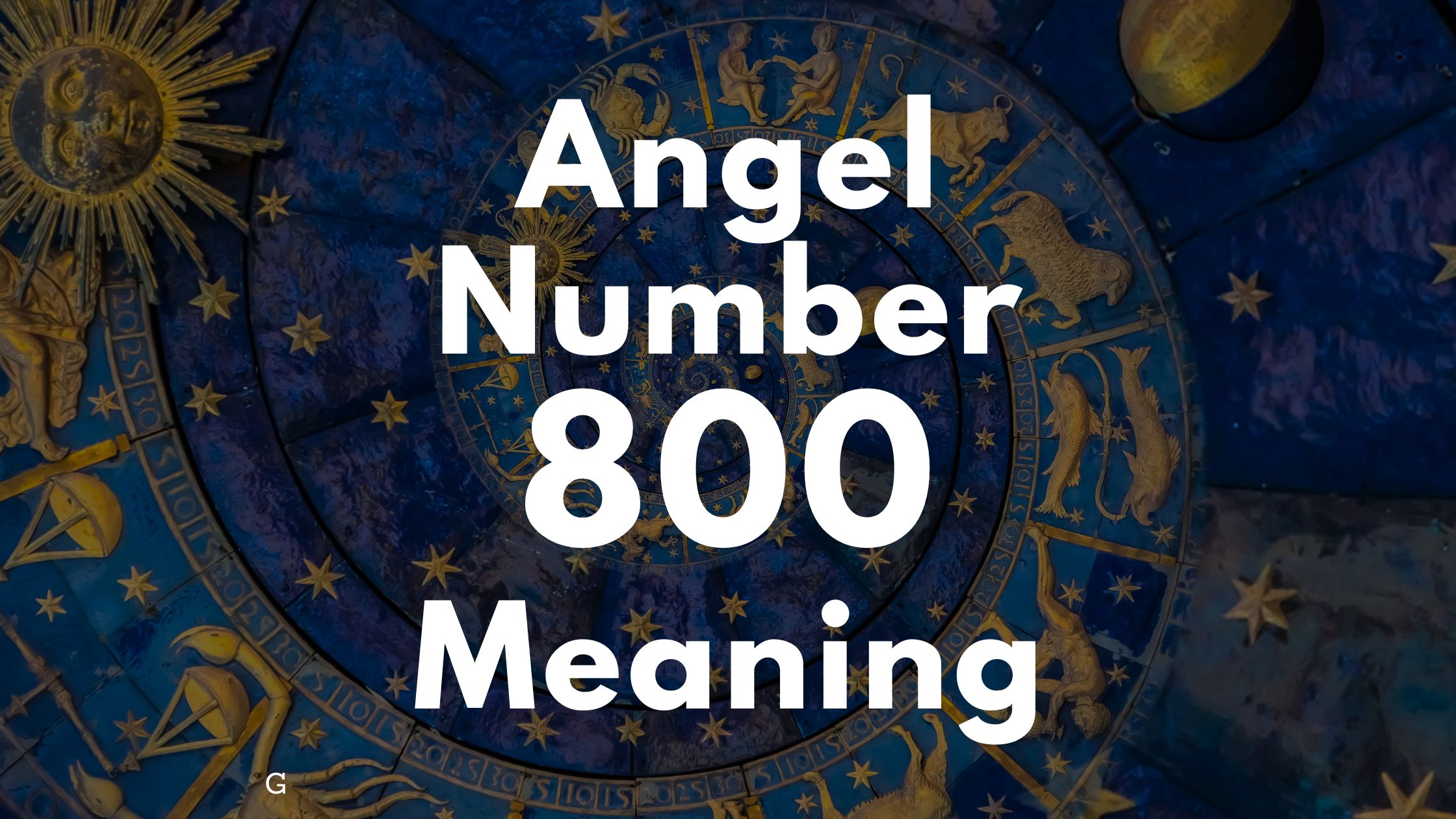 Angel Number 800 Spiritual Meaning, Symbolism, and Significance