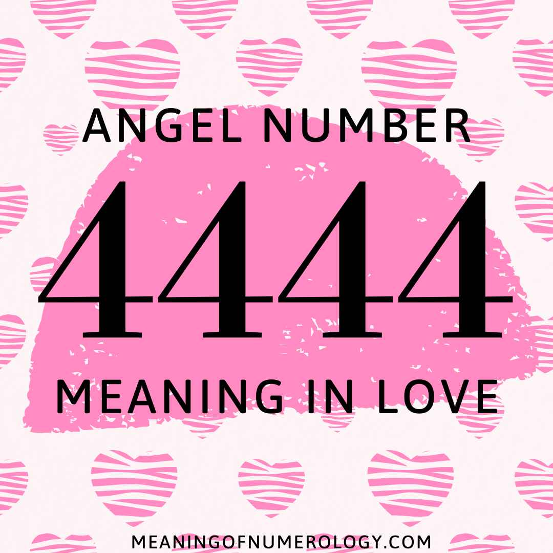 angel number 4444 meaning in love