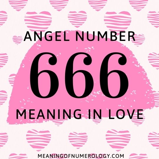 angel number 666 meaning in love