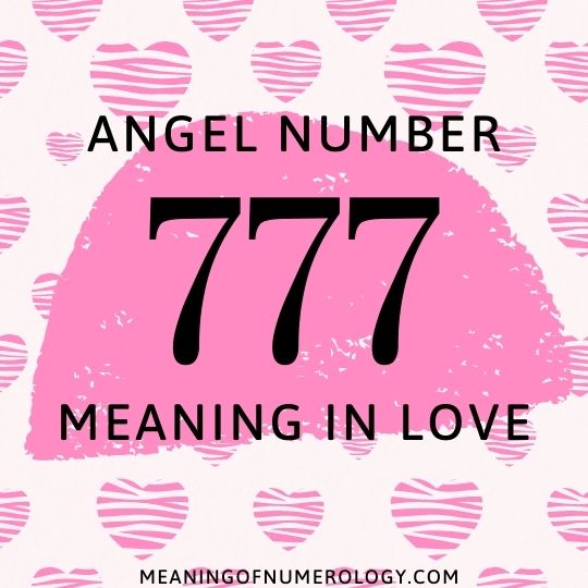 angel number 777 meaning in love