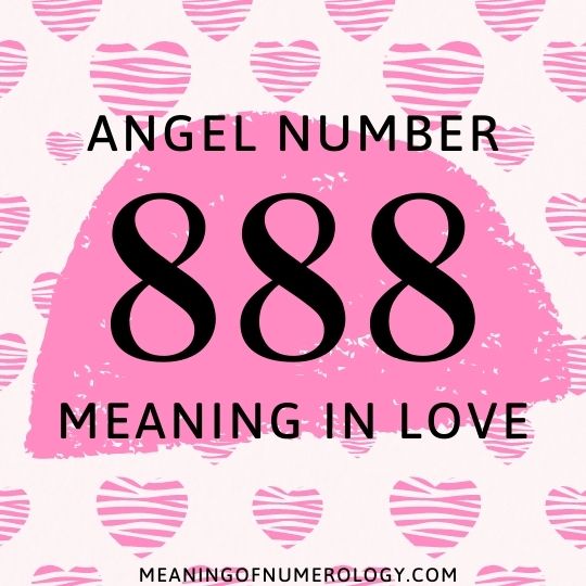 angel number 888 meaning in love