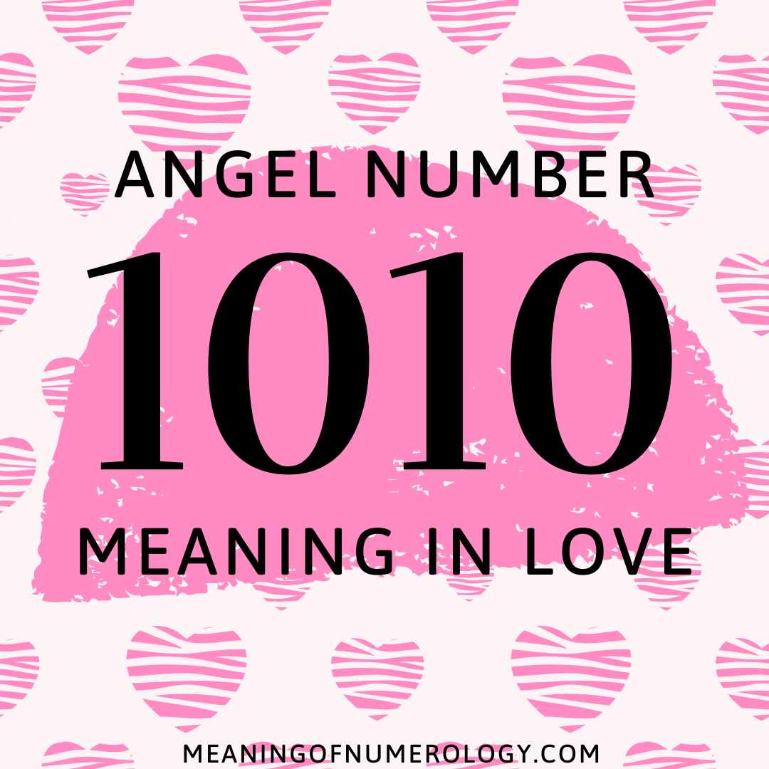 angel number 1010 meaning in love