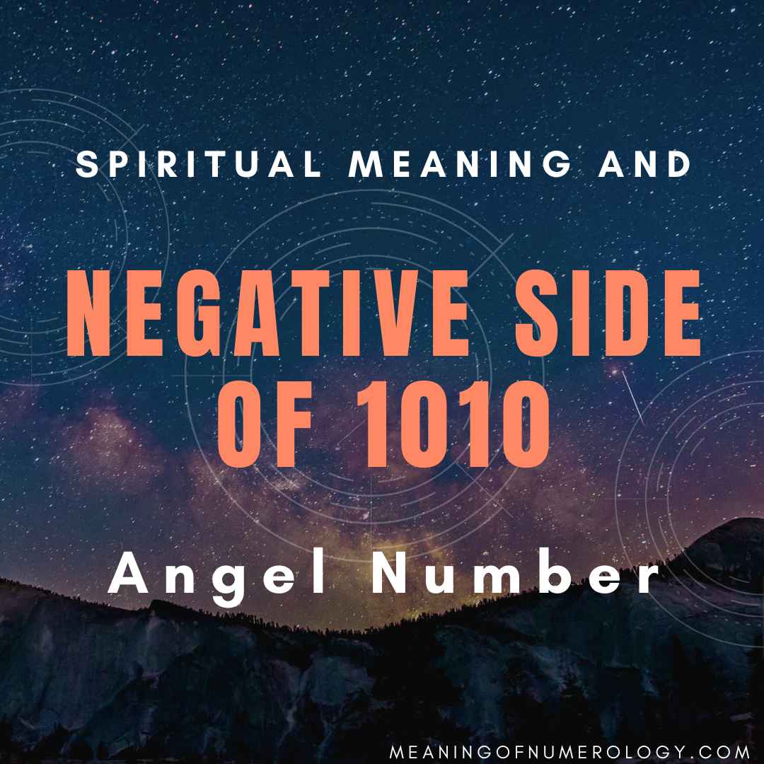 spiritual meaning and negative side of 1010 angel number