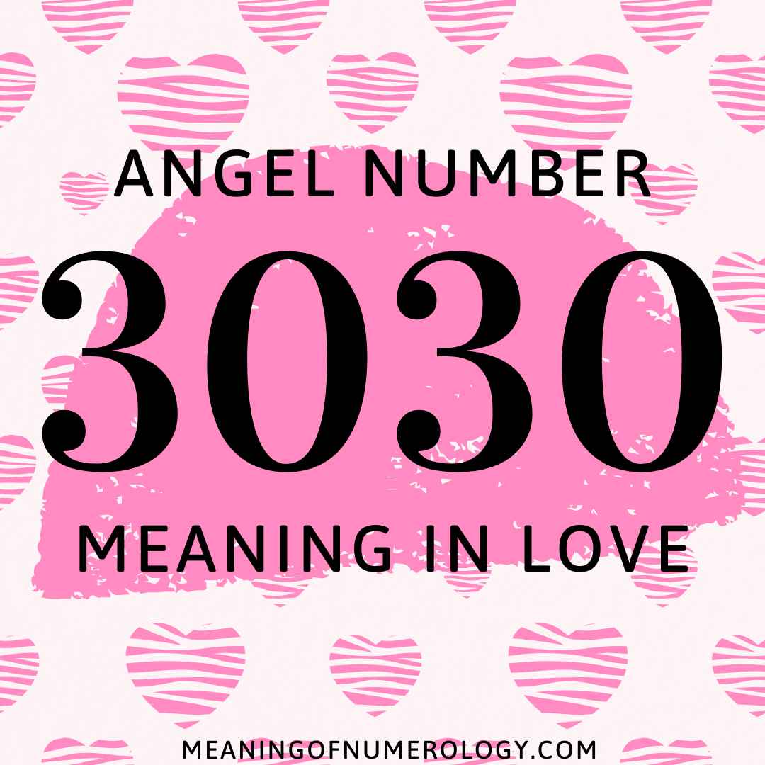 meaning in love angel number 3030
