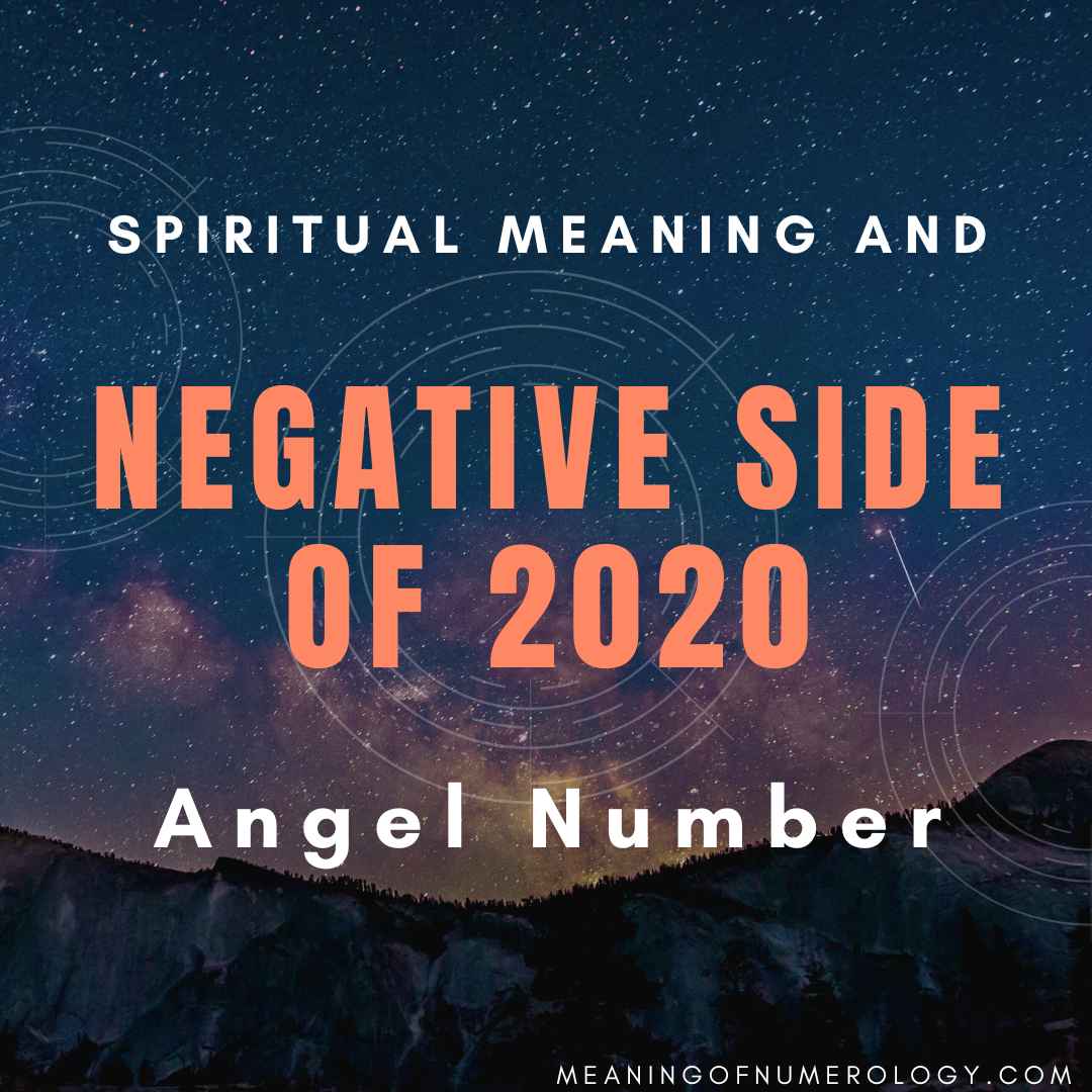 spiritual meaning and negative side of angel number 2020