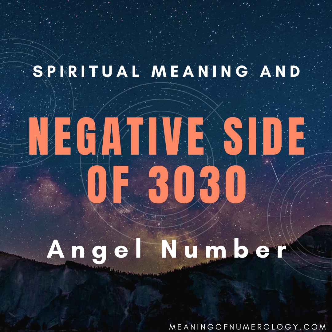 spiritual meaning and negative side of angel number 3030